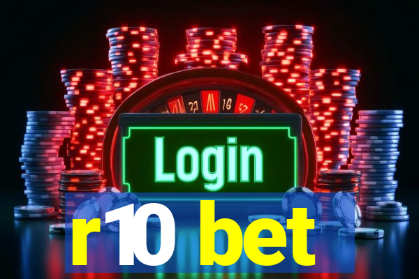 r10 bet